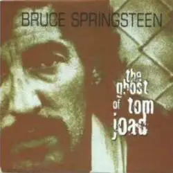 Bruce Springsteen : The Ghost of Tom Joad (MCD)